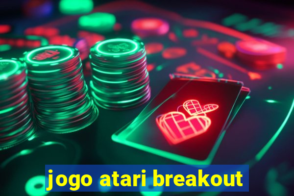 jogo atari breakout